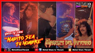 ANGELES DEL INFIERNO - "Maldito Sea Tu Nombre" (1984) TV ESPAÑOLA "TOCATA" OLD VHS