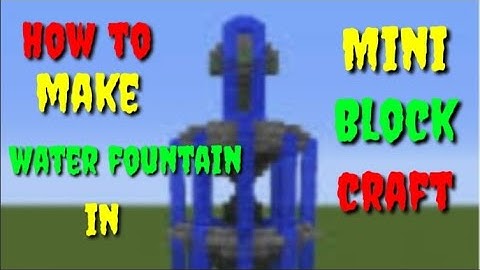 How to make water fountain in mini block craft |mini block craft gameplay