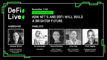 DeFi Live | How NFTs and DeFi will build a brighter future