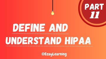 ABAT Exam Preparation Part 11 | Define And Understand HIPAA | Ezay Learning