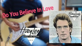 「Do You Believe In Love Cover」Huey Lewis & The News cover  ヒューイルイス&ザニュース Chris Hayes