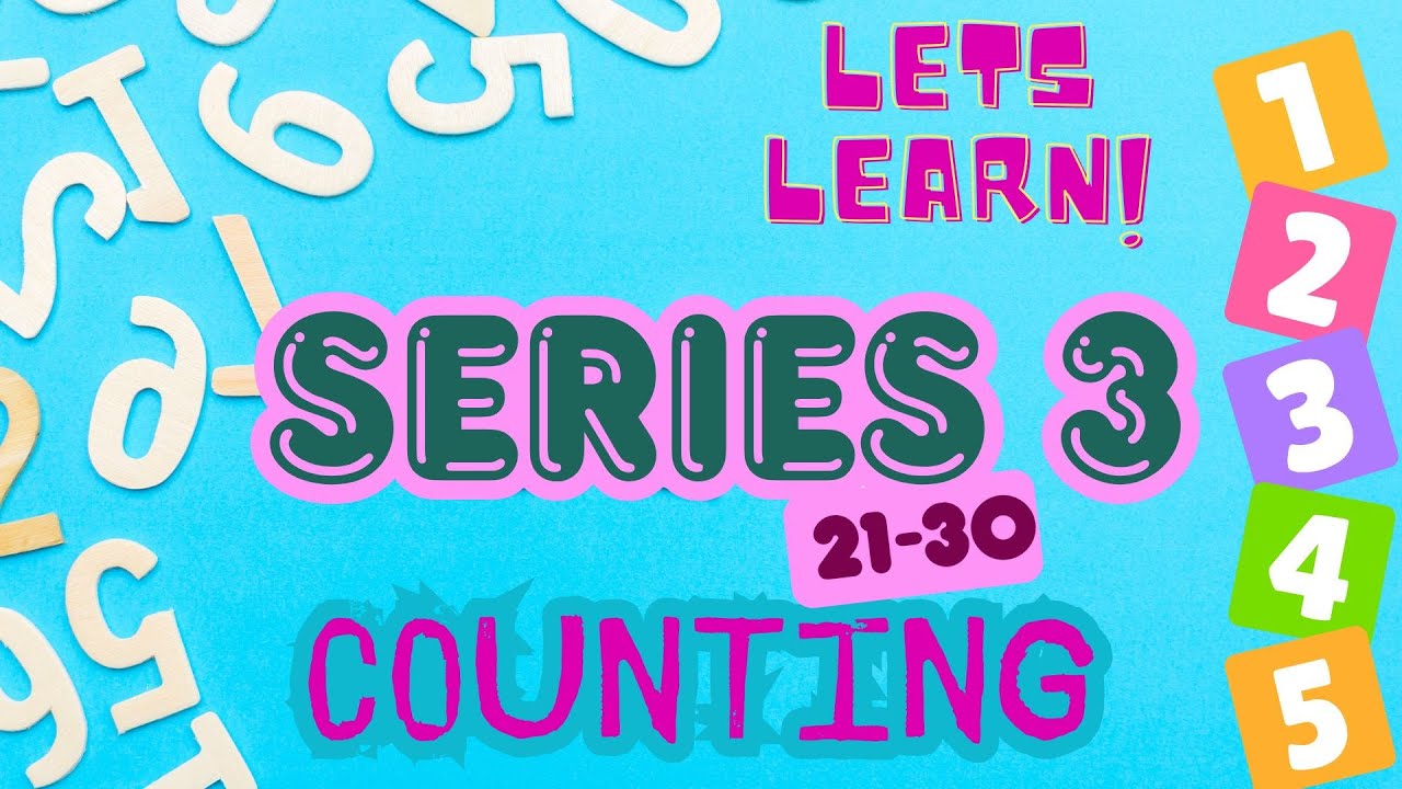 Numbers 21:5 Learn Numbers 21 to 30 | Counting for Kids | Series 3 #nurseryrhymes # ...