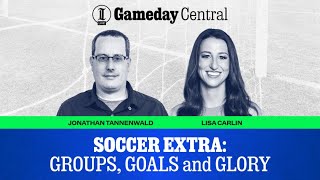Soccer Extra: Groups, goals and glory