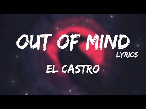 EL Castro Out Of Mind و راسك LYRICS TN L