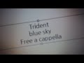 Trident - Blue Sky Free a cappella フリーアカペラ