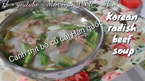 [ Eng sub  ] Canh củ cải thịt bò Hàn quốc đơn giản ,lạ nhưng rất ngon của ông đầu bếp nổi tiếng