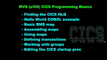 CICS COBOL Programming Tutorial: The Basics (MVS/ESA, OS/390, z/OS)