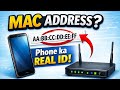 MAC Address क्या होता है? | Phone का REAL ID जो कभी Change नहीं होता!