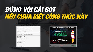 Hướng Dẫn Tạo Công Thức Bot Trade Bo Vốn 50$ Hiệu Quả An Toàn