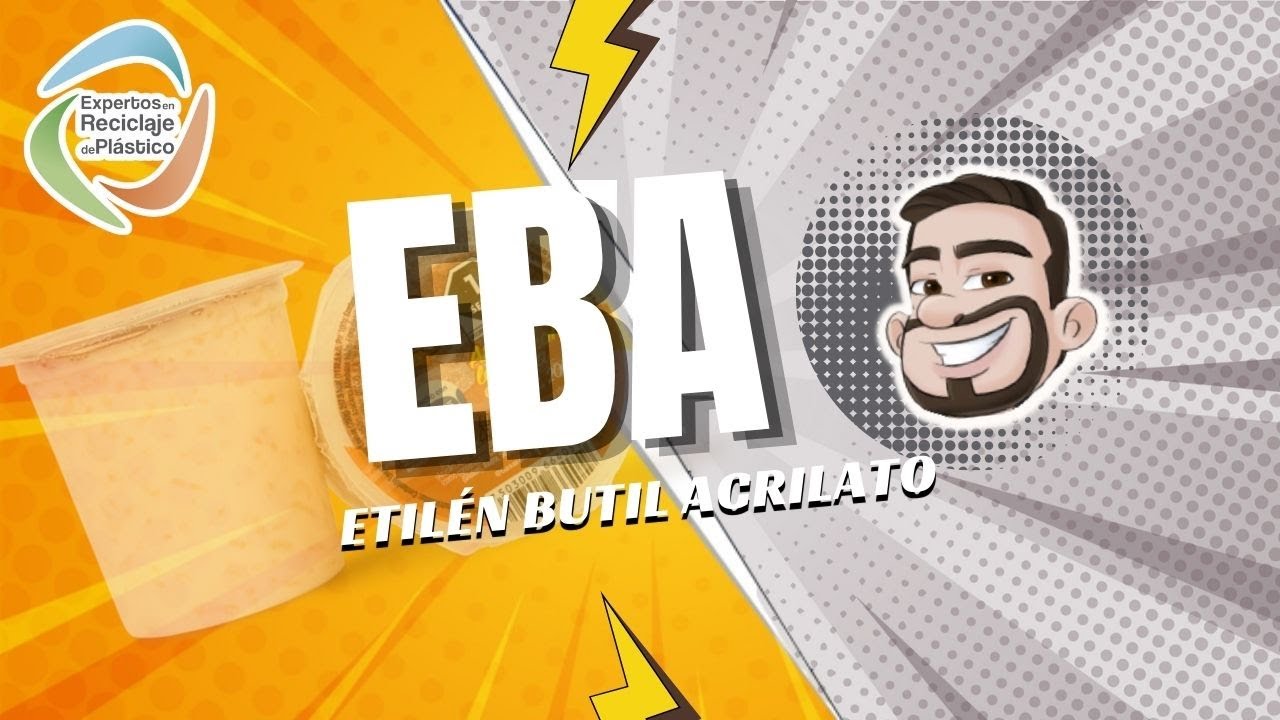 10. ETILÉN BUTIL ACRILATO (EBA) | LOS POLÍMEROS CON PANCHO - YouTube