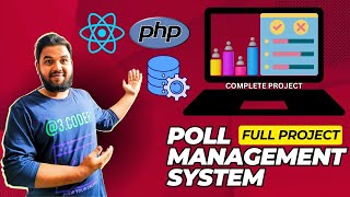 Poll Management System from Scratch with React.js and PHP Laravel: A Complete Step-by-Step Guide
