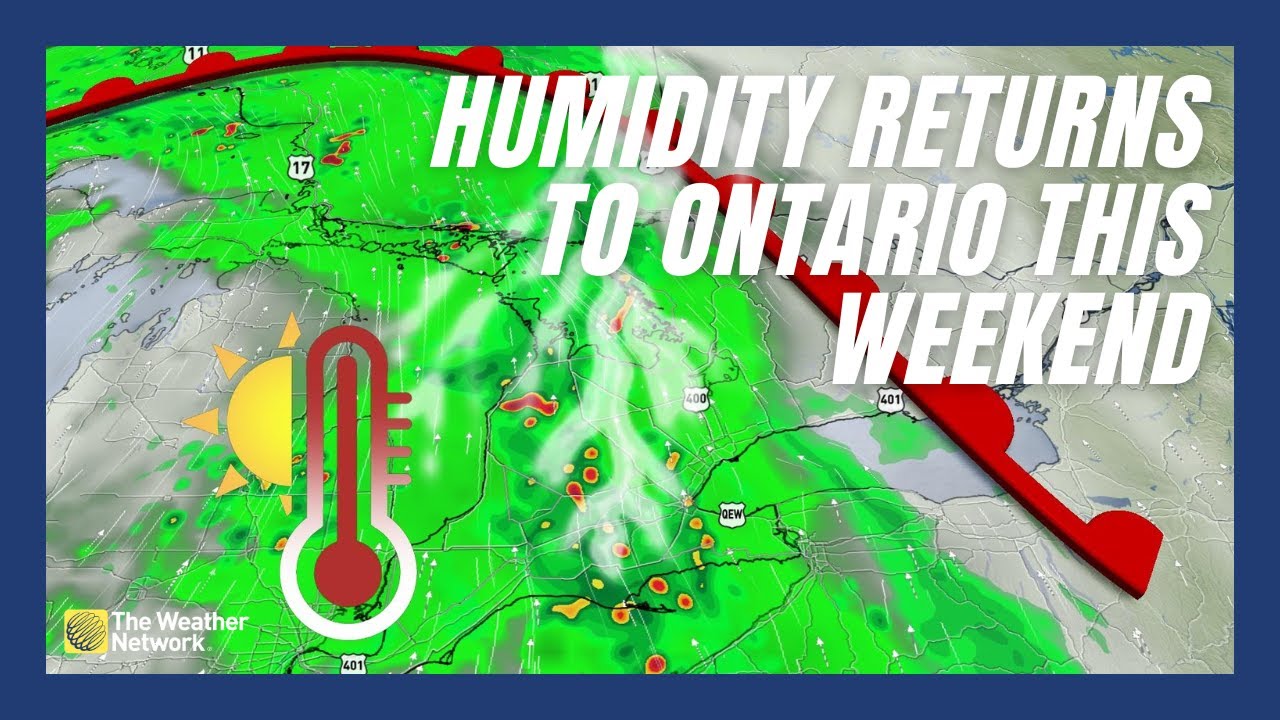 Ontario To See Quick, Humid Heat Up Heading Into The Weekend - YouTube