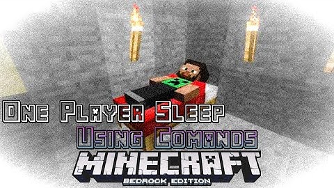 One Player Sleep System Using Commands in Minecraft Bedrock