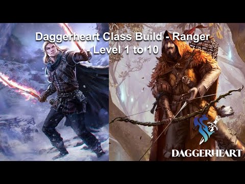 Daggerheart Class Build - Ranger - Levels 1 to 10 - YouTube
