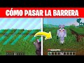 CÓMO PASAR la BARRERA de MINECRAFT en SURVIVAL 😱💥 MINECRAFT (Acenix)