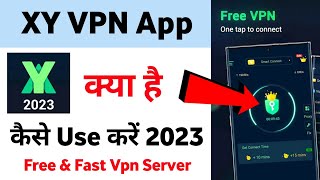 XY VPN Security Proxy Vpn 2023 | Xy Vpn Kaise Use Kare | xy vpn se kya hota hai || screenshot 3