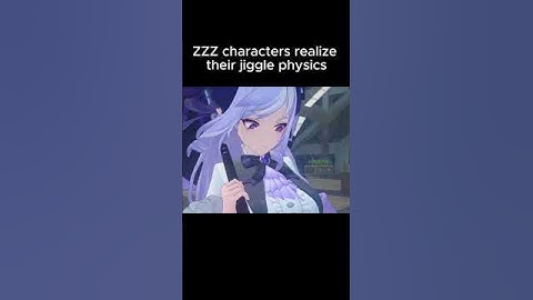 ZZZ characters realize their jiggle physics  #zenlesszonezero #funny #zzzero