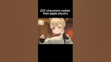 ZZZ characters realize their jiggle physics  #zenlesszonezero #funny #zzzero