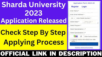 Sharda University 2023 Application Form (Released) - How To Fill Sharda University Application 2023