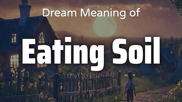 Eating Soil Dream Meaning & Symbolism | Interpretation Psychology