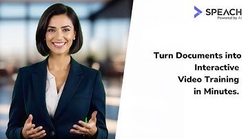 Transform long, static documents into engaging, interactive training videos with Speach. 🚀