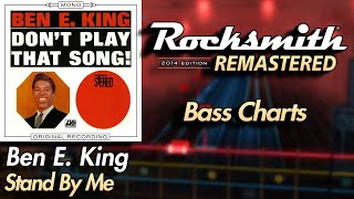 Ben E. King - Stand By Me | Rocksmith® 2014 Edition | Bass Chart