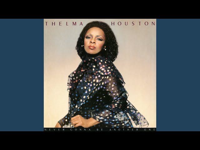 Thelma Houston - If You Feel It