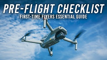 Pre-Flight Checklist | First-Time Flyers Guide to Drone Rules & Regulations