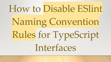 How to Disable ESlint Naming Convention Rules for TypeScript Interfaces