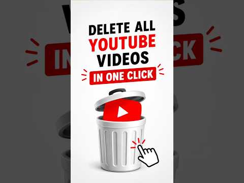 How To Delete All YouTube Videos in One Click 2026 #youtubevideo #shorts