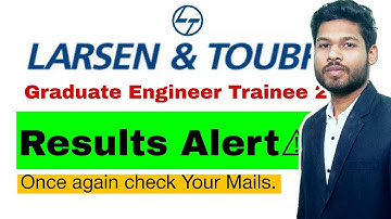 L&T GET Interview Results check again 🔥🔥