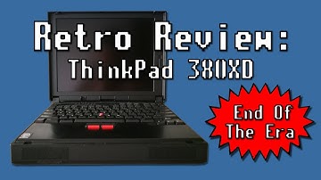 Retro review on... IBM ThinkPad 380XD: The end of an era
