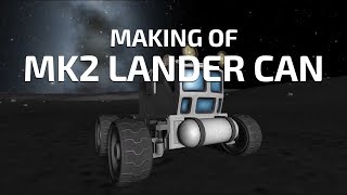 Revamping the Mk2 Lander Can in KSP 1.6