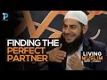 Finding the Perfect Partner | Islamic Marriage advice with Bilal Dannoun