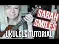 Sarah Smiles - Panic! At The Disco | UKULELE TUTORIAL