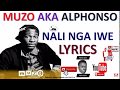 Muzo AKA Alphonso - Nali Nga Iwe Lyrics