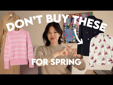 11 WASTE OF MONEY Clothing Items I WONT BUY For Spring!