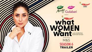 Kareena Kapoor Khan Is Back! | Mirchi What Women Want Season 6 | Official Trailer