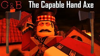 The Capable Hand Axe - Guts And Blackpowder