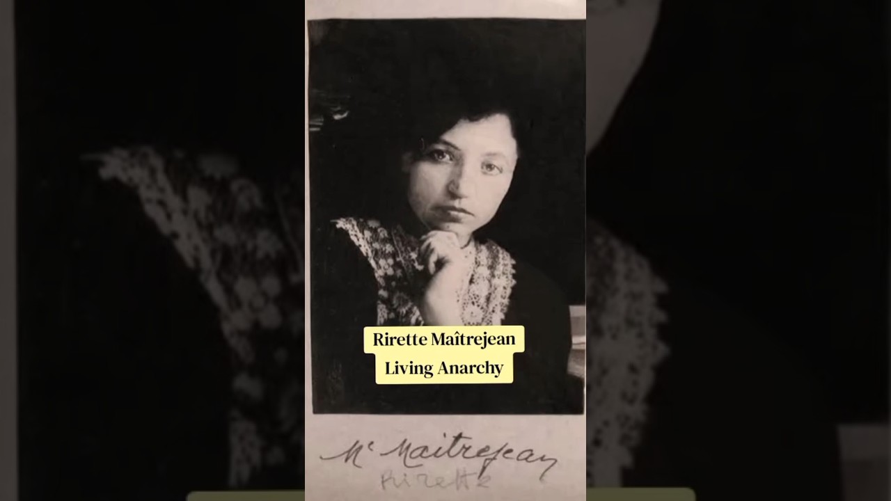 Rirette Ma&icirc;trejean: Living Anarchy