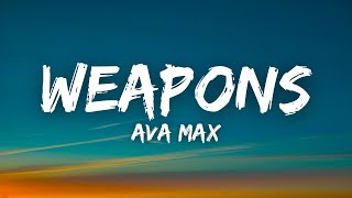 Ava Max - Weapons (Lyrics)