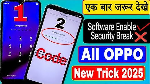 Finally New Method 2025:- oppo mobile ka lock kaise tode, oppo ka lock kaise tode, password unlock