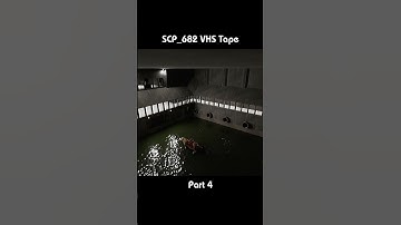 SCP_682 - VHS Tape! PART 4 [SCP/VHS]