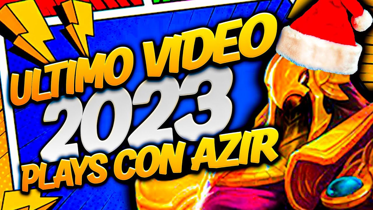 AZIR HIGHLIGHTS - ULTIMO VIDEO | 2023