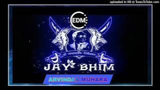 Jay Bheem Jay Army Edm Bass=Dj King off Tkg Arvindar King