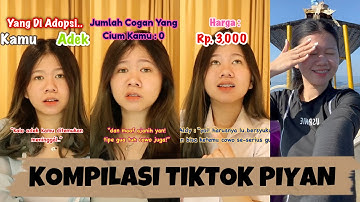 KOMPILASI VIDEO TIKTOK PIYAN (AUGUST II)- Kentang Idaman 2022
