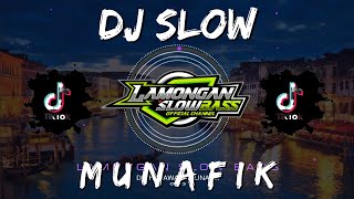 DJ MUNAFIK STYLE BANYUWANGIAN SLOW BASS GLERR