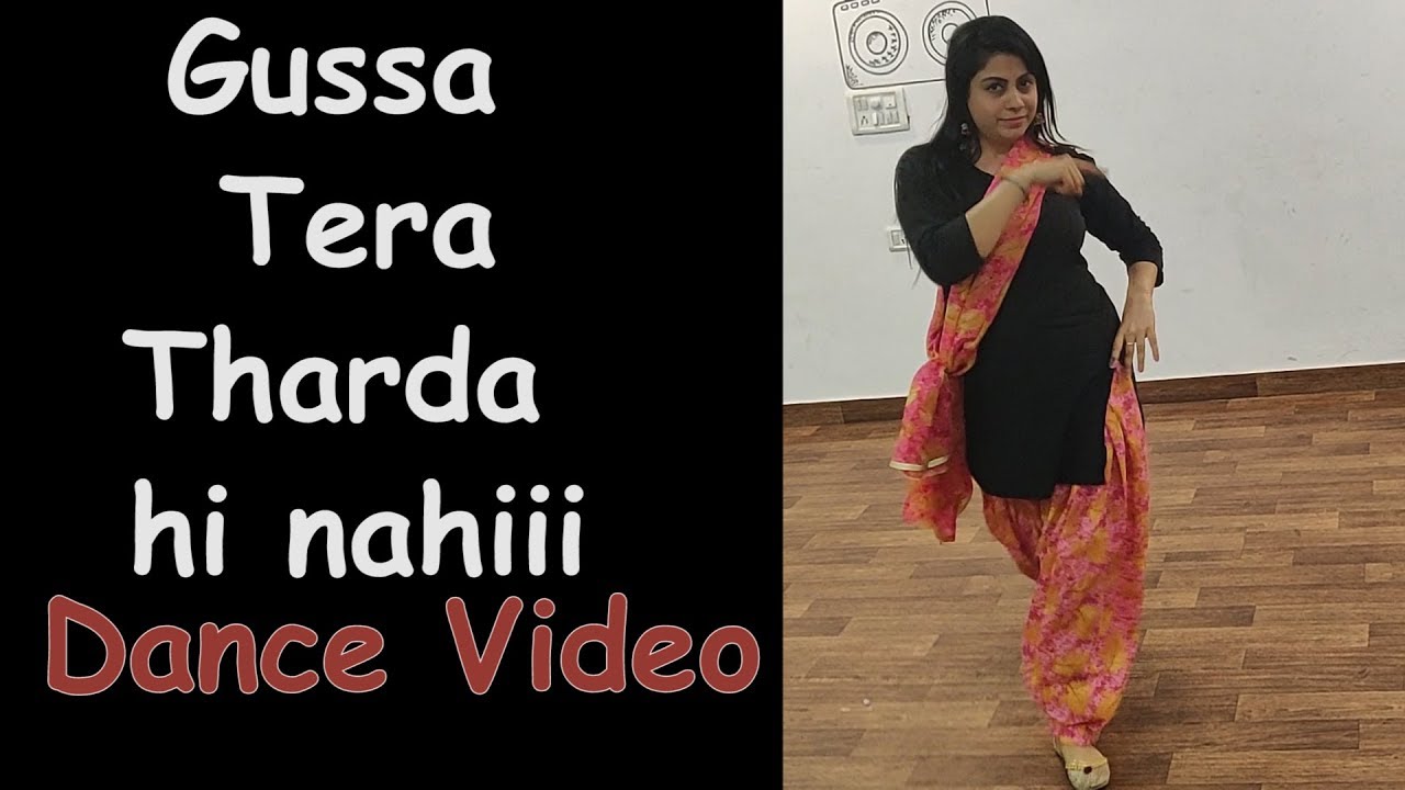 Gussa Tera Tharda Hi Nahi || Dance Video