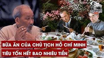 Cựu Binh Tiết Lộ Bữa Ăn Của Bác Hồ Thời Làm Chủ Tịch Và Những Yêu Cầu Khắt Khe Đến Mức Nào - HUTC
