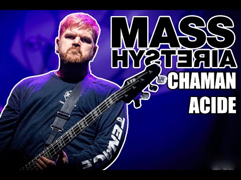 Mass Hysteria - Chaman Acide - Bass Cam (4K) Jamie Ryan